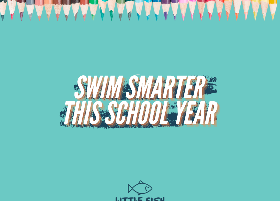 Swim Smarter This School Year
