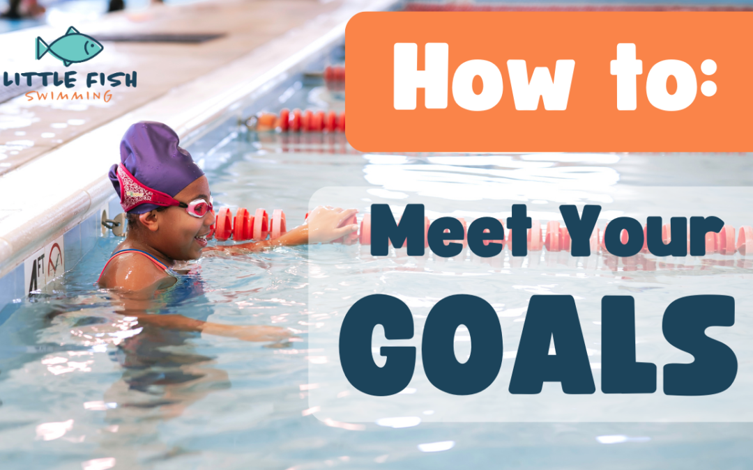 How To Meet Your Goals